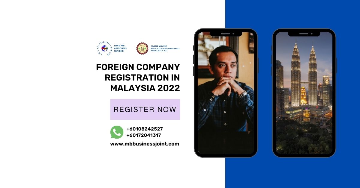 foreign company registration in Malaysia 2022