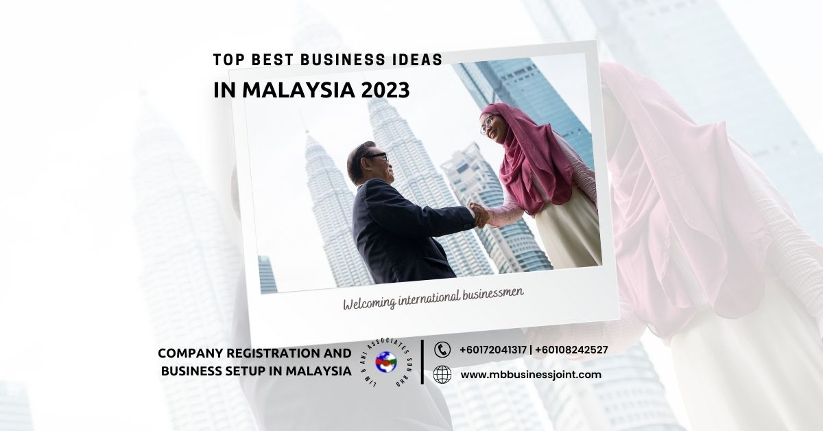 Top best business ideas in Malaysia 2023